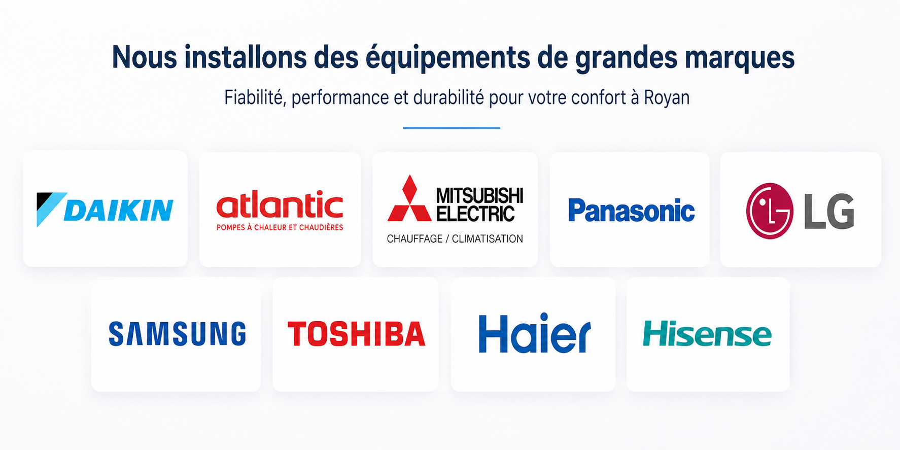 Marques climatisation installées par Thermo 17 - Daikin, Atlantic, Mitsubishi, Panasonic, LG, Samsung, Toshiba, Haier, Hisense